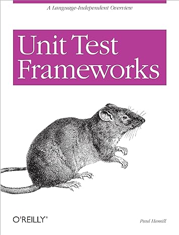 unit test frameworks 1st edition paul hamill 0596006896, 978-0596006891