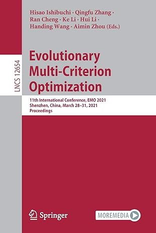 evolutionary multi criterion optimization 11th international conference emo 2021 shenzhen china march 28 31