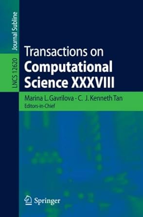 transactions on computational science xxxviii 1st edition marina l. gavrilova ,c.j. kenneth tan 3662631695,