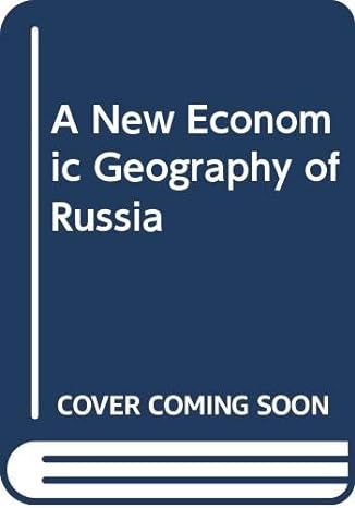 a new economic geography of russia 1st edition michael j bradshaw 0415324815, 978-0415324816