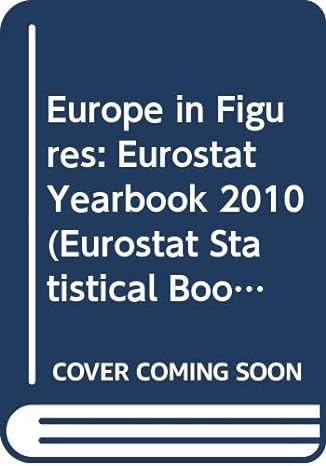 europe in figures eurostat yearbook 2010 1st edition european union 9279148842, 978-9279148842