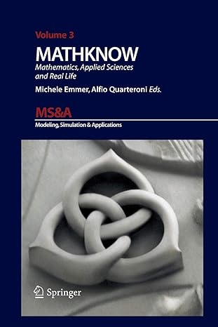 mathknow mathematics applied science and real life 1st edition alfio quarteroni 8847039045, 978-8847039049