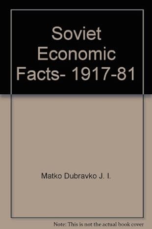 soviet economic facts 1917 81 2nd edition roger a clarke ,dubravko j i matko 0312747586, 978-0312747589