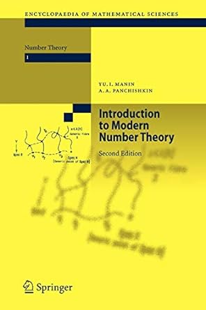 introduction to modern number theory fundamental problems ideas and theories 1st edition yu. i. manin ,alexei