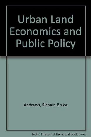 urban land economics public po 1st edition richard b andrews 0029007100, 978-0029007105