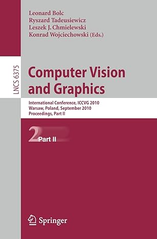 computer vision and graphics second international conference iccvg 2010 warsaw poland september 20 22 2010