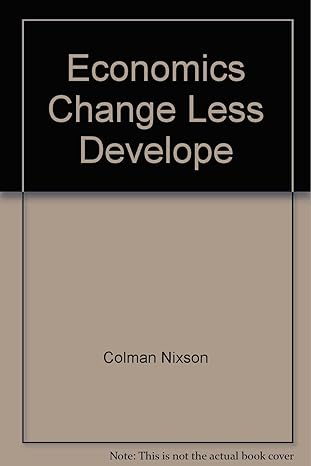 economics change less develope 1st edition colman nixson 0860030644, 978-0860030645