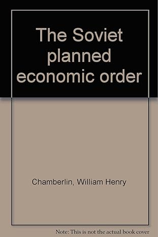 the soviet planned economic order 0th edition william henry chamberlin 0404005950, 978-0404005955