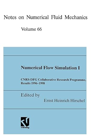 numerical flow simulation i cnrs dfg collaborative research programme results 1996 1998 1st edition christian