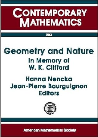 geometry and nature in memory of w k clifford a conference on new trends in geometrical and topological