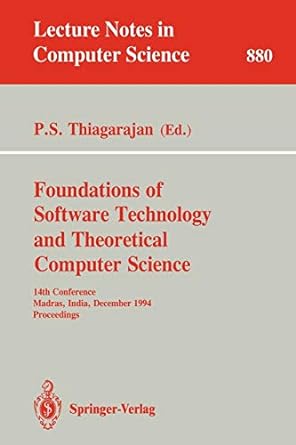 foundations of software technology and theoretical computer science 1 conference madras india december 15 17