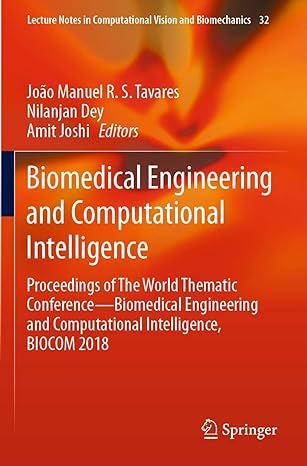 biomedical engineering and computational intelligence proceedings of the world thematic conference biomedical