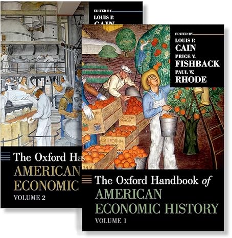 the oxford handbook of american economic history 1st edition louis p cain ,price v fishback ,paul w rhode