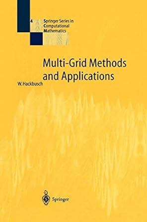 multi grid methods and applications 1st edition wolfgang hackbusch 3642057225, 978-3642057229