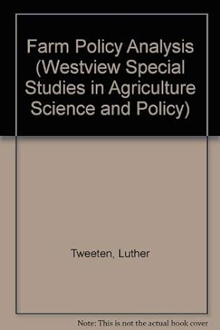 farm policy analysis 1st edition luther tweeten 0813377455, 978-0813377452