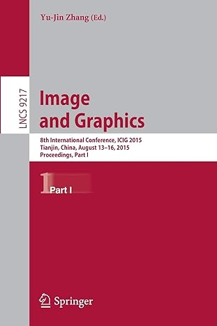 image and graphics 8th international conference icig 2015 tianjin china august 13  2015 proceedings part i