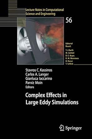 complex effects in large eddy simulations 2007 edition stavros kassinos ,carlos langer ,gianluca iaccarino