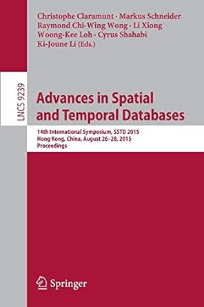 advances in spatial and temporal databases 1 international symposium sstd 2015 hong kong china august 26 28