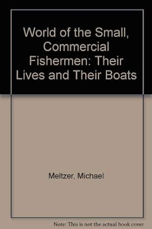 world of the small commercial fisherman 1st edition michael meltzer 0486239454, 978-0486239453