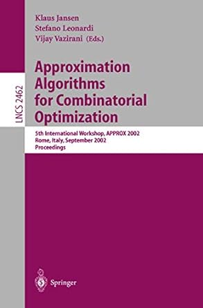 approximation algorithms for combinatorial optimization 5th international workshop approx 2002 rome italy