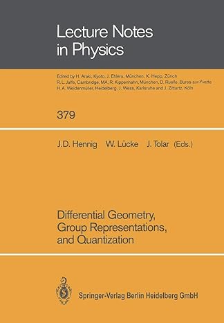 differential geometry group representations and quantization 1st edition jorg-dieter hennig ,wolfgang lucke