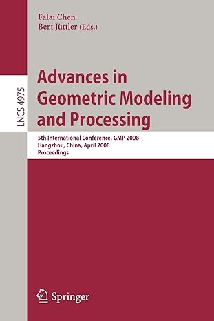 advances in geometric modeling and processing 5th international conference gmp 2008 hangzhou china april 23