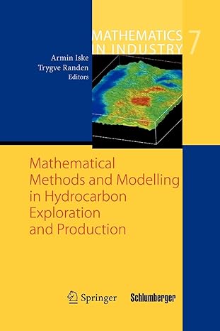 mathematical methods and modelling in hydrocarbon exploration and production 1st edition armin iske ,trygve