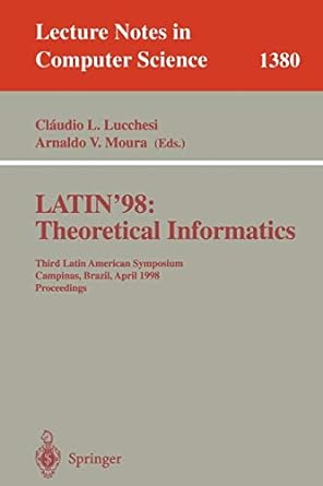 latin 98 theoretical informatics third latin american symposium campinas brazil april 20 24 1998 proceedings