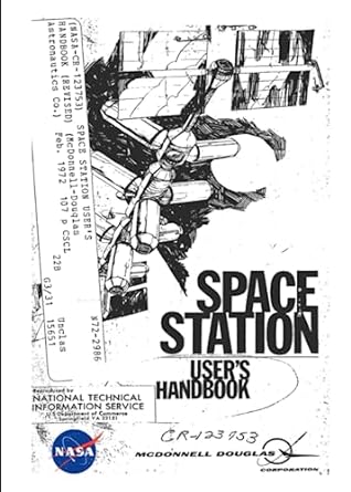 space station users handbook 1st edition nasa ,national aeronautics and space administration 979-8396496163