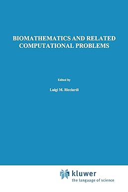 biomathematics and related computational problems 1st edition l.m. ricciardi 940107836x, 978-9401078368