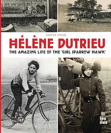 h l ne dutrieu the amazing life of the girl sparrow hawk 1st edition gunter segers 979-8858442479