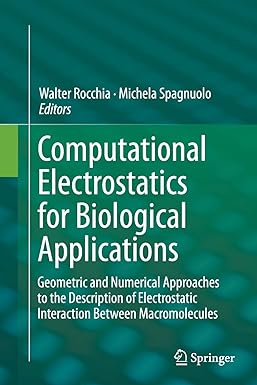 computational electrostatics for biological applications geometric and numerical approaches to the