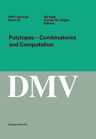 polytopes combinations and computation 2000 edition gil kalai ,gunter m. ziegler 3764363517, 978-3764363512