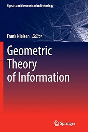 geometric theory of information 1st edition frank nielsen 3319351818, 978-3319351810