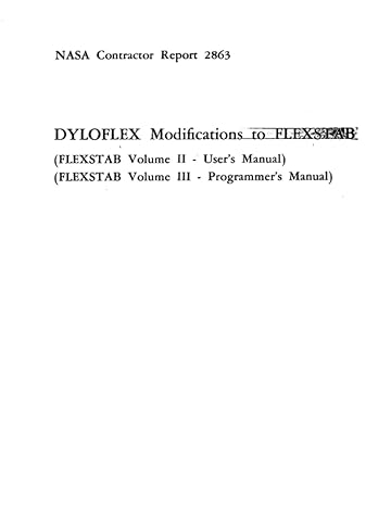 dyloflex modifications to flexstab volume 2 users manual volume 3 programmers manual october 1 1979 1st