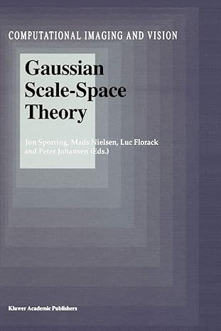 gaussian scale space theory 1st edition jon sporring ,mads nielsen ,luc florack ,peter johansen 9048148529,