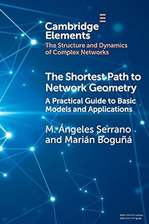 the shortest path to network geometry new edition m. angeles serrano 1108791085, 978-1108791083