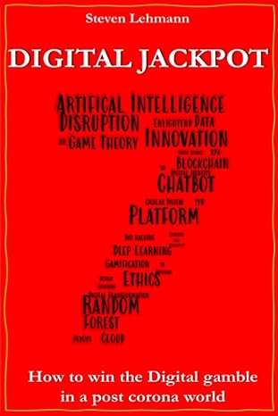 digital jackpot how to win the digital gamble in a post corona world 1st edition steven lehmann b08fp1sv34,