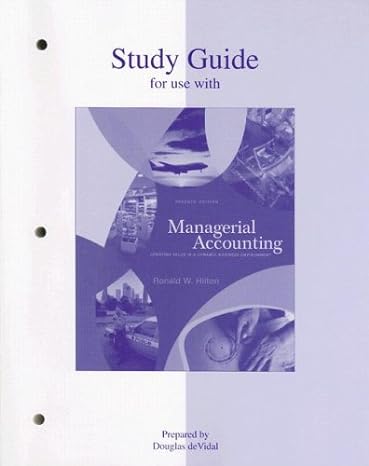 study guide to accompany managerial accounting 7th edition ron hilton 0073022926, 978-0073022925