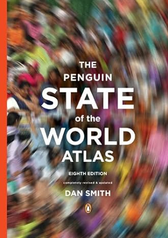the penguin state of the world atlas revised edition dan smith 0143114522, 978-0143114529