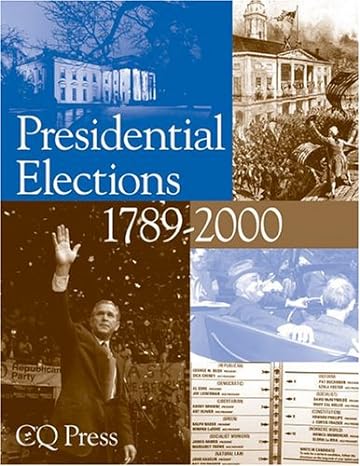 presidential elections 1789 2000 1st edition jerome d levin 1568027907, 978-1568027906