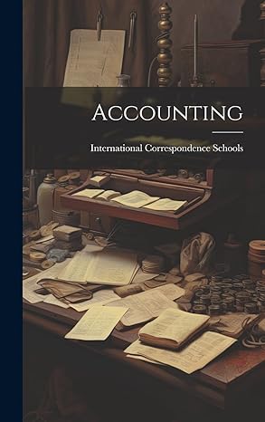 accounting 1st edition international correspondence schools 102000715x, 978-1020007156