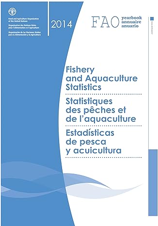 fao yearbook fishery and aquaculture statistics 2014 1st edition food and agriculture organization