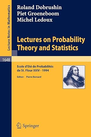 lectures on probability theory and statistics ecole d ete de probabilites de st flour xxiv 1994 1996th