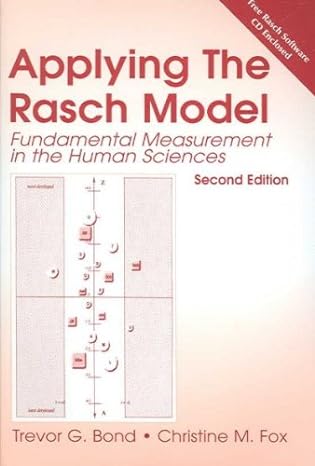 applying the rasch model fundamental measurement in the human sciences 2nd 2nd edition christine m fox