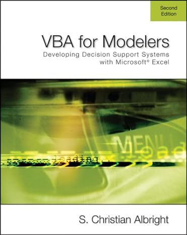 vba for modelers developing decision support systems using microsoft excel 2nd edition s christian albright