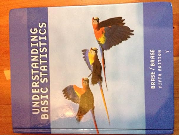 understanding basic statistics brief 5th edition charles henry brase ,corrinne pellillo brase 0547188994,