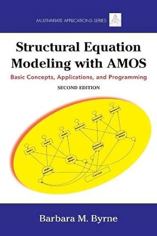 structural equation modeling with amos basic concepts applications and programming 2nd edition barbara m