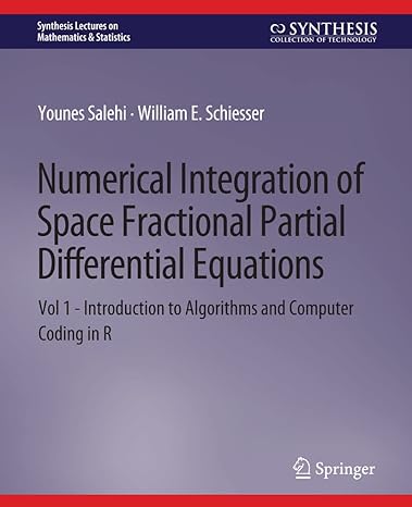 numerical integration of space fractional partial differential equations vol 1 introduction to algorithms and