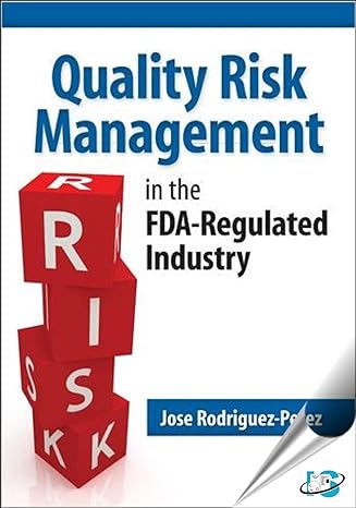 quality risk management in the fda regulated industry pap/cdr edition jose rodriguez perez 0873898346,